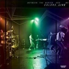 Between The Buried And Me : Colors Live